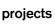 projects